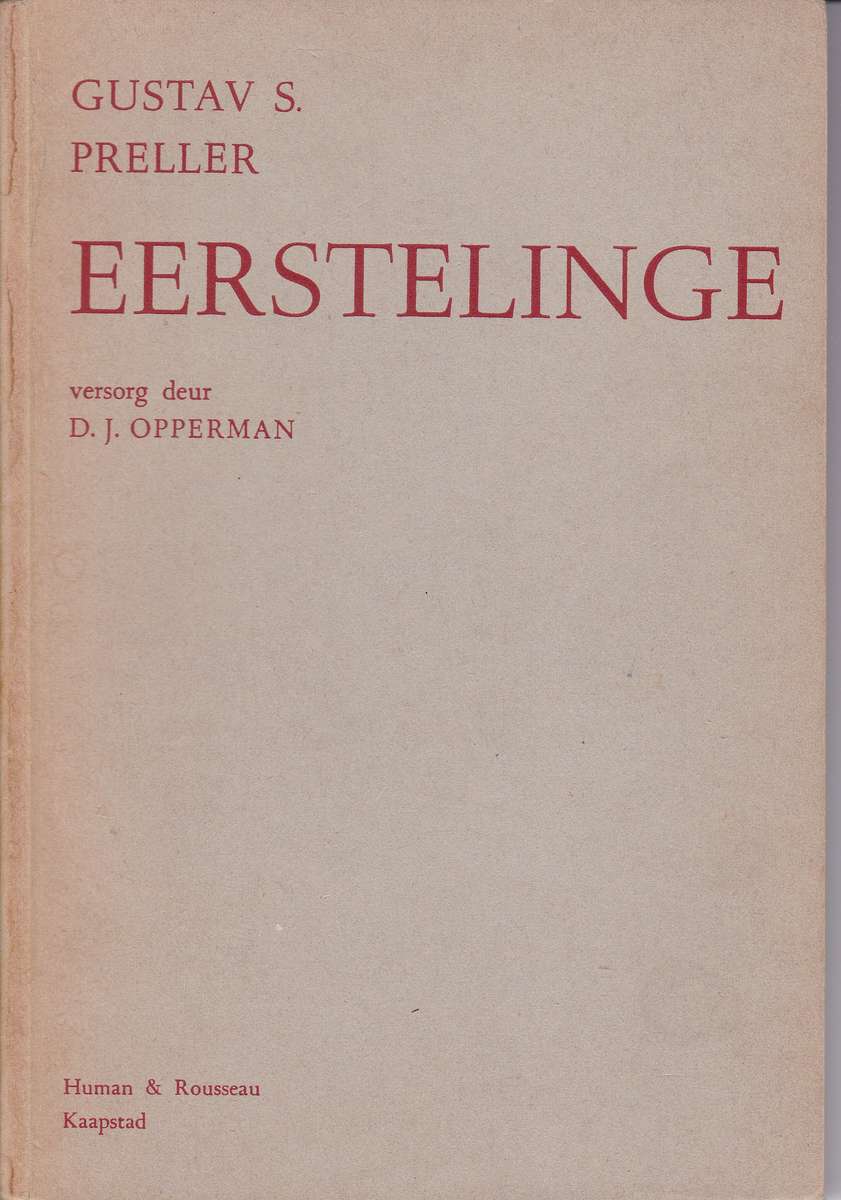 Eeerstelinge - Gustav S. Preller (Versorg d