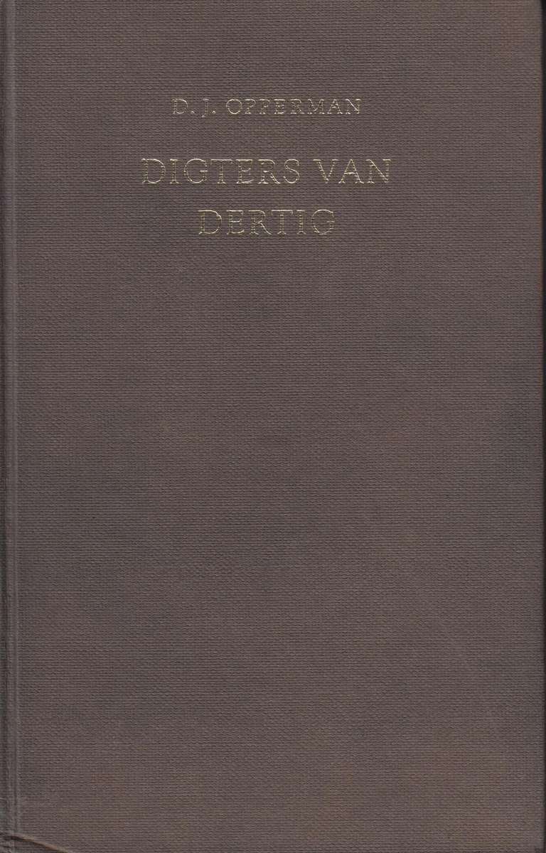 DIGTERS VAN DERTIG - OPPERMAN,D