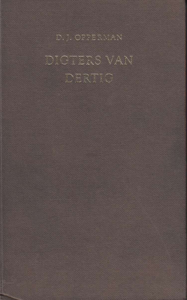DIGTERS VAN DERTIG - OPPERMAN,D
