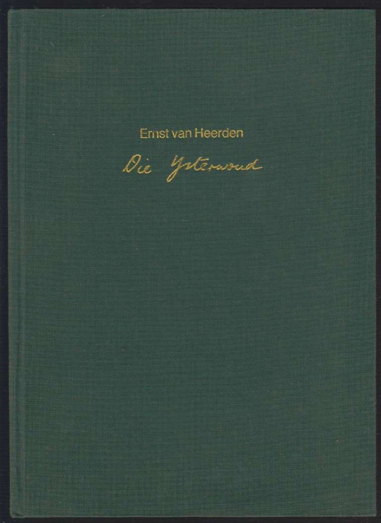 Die Ysterwoud - Van Heerden, Ernst