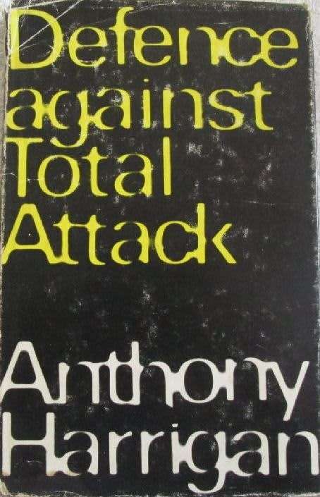 DEFENCE AGAINST TOTAL ATTACK - HARRIGAN,A