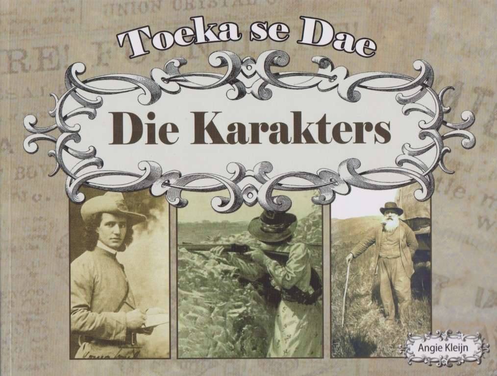 Toeka se Dae: Die Karakters - Kleijn, Angie