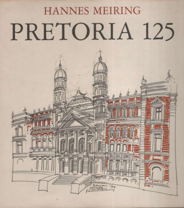Pretoria 125 - Meiring, Hannes
