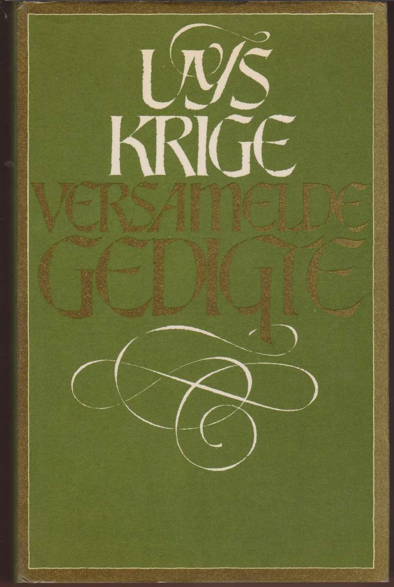 VERSAMELDE GEDIGTE UYS KRIGE - KRIGE,U