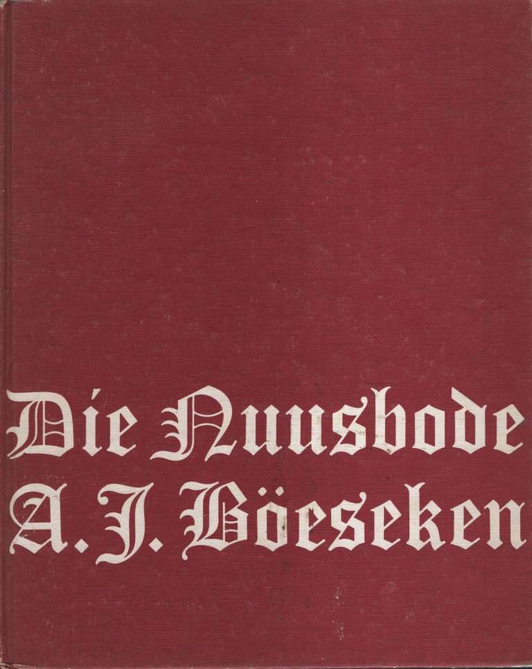 Die Nuusbode - BÃ¶eseken, A. J.