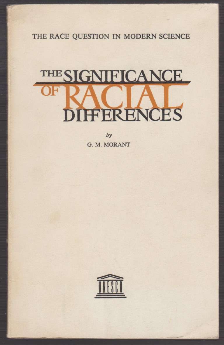 The Significance of Racial Differences - Morant, G. M.