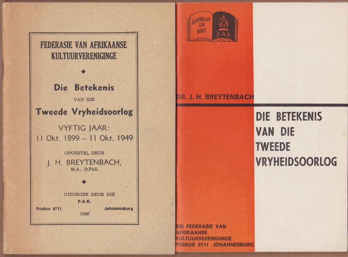 Die Betekenis van die Tweede Vryheidsoorlog Vyftig Jaar: 11 Okt. 189 - Breytenbach, J. H.