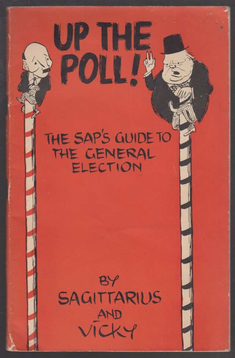 Up the Poll! The Sap's Guide to the General Election - Sagittarius & Vicky