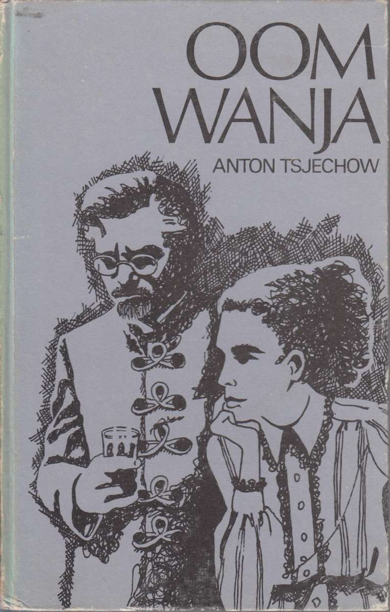OOM WANJA - TSJECHOW,A