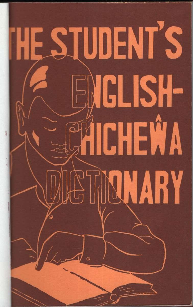 The Student's English-Chichewa Dictionary - Anon