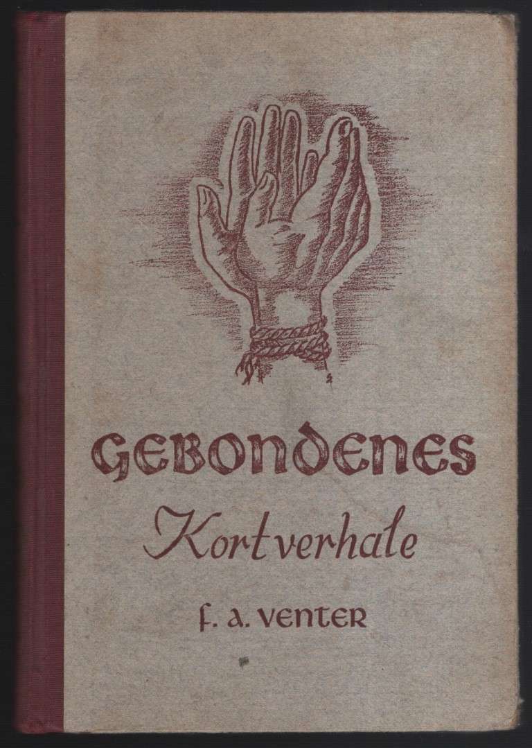 Gebondenes. Kortverhale - Venter, F. A.