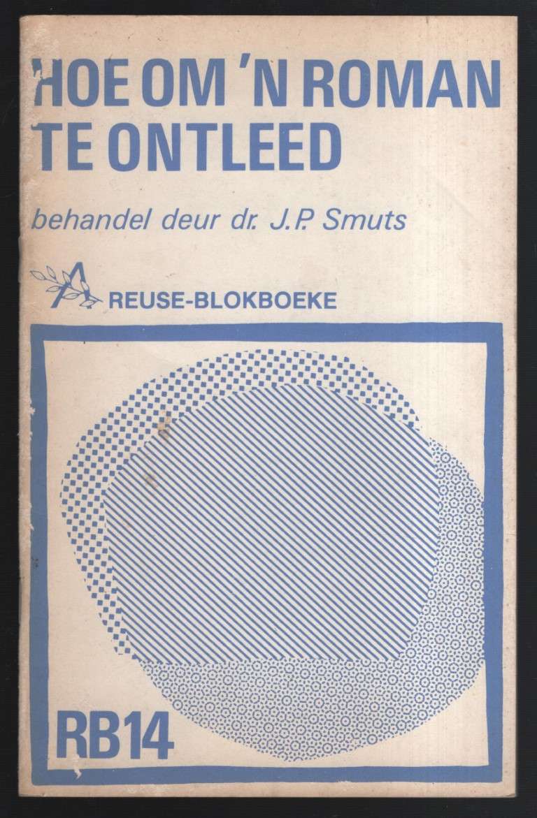 RB14 HOE OM N ROMAN TE ONTLEED - SMUTS,JP