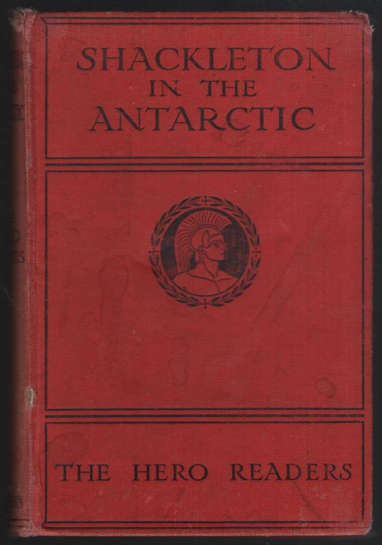 Shackleton in the Antartic. Popular edition - Shackleton, Ernest