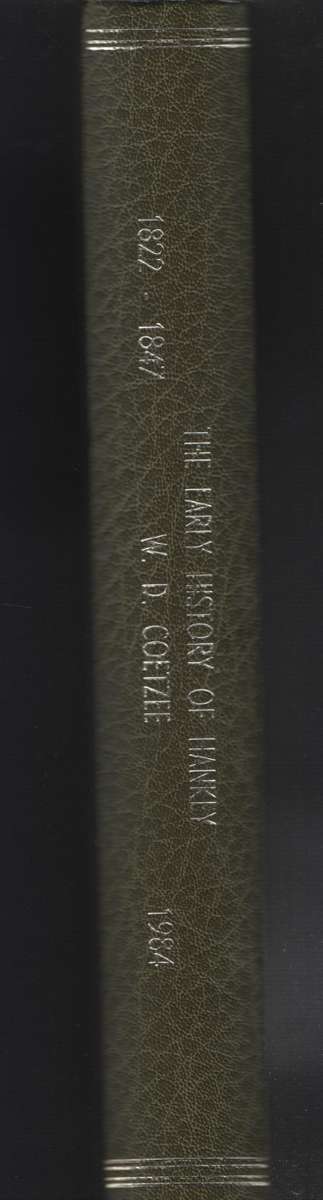 EARLY HIST OF HANKEY - COETZEE,WD