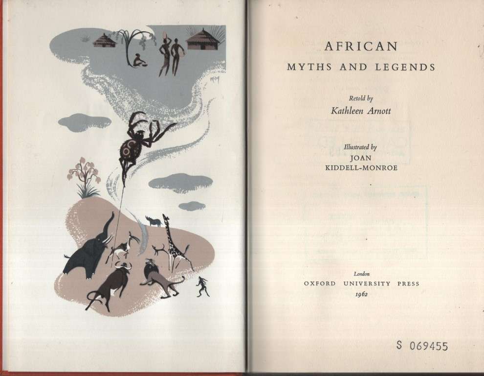 African Myths and Legends - Arnott, Kathleen; Kiddell-Mo