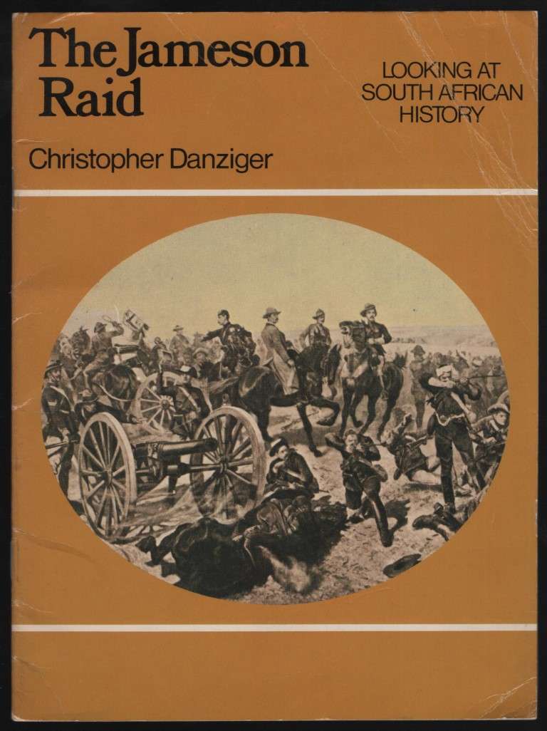 The Jameson Raid - Danziger, Christopher