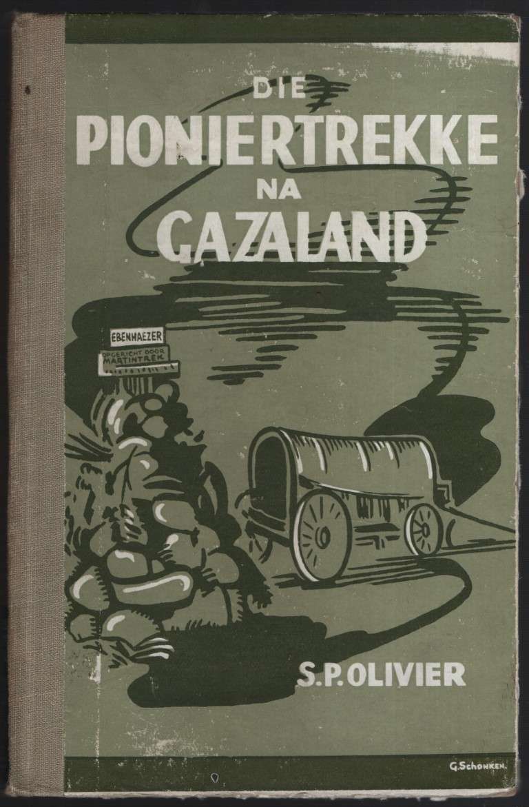Die Pioniertrekke na Gazaland - Olivier, S. P.