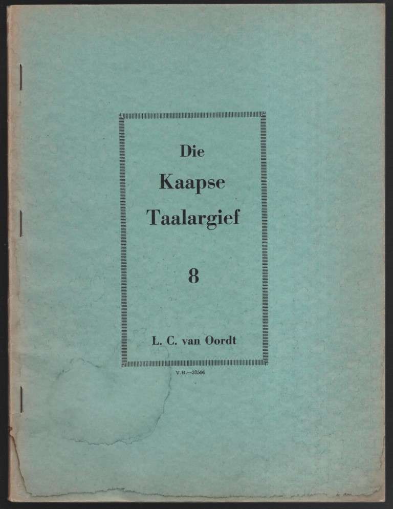 Die Kaapse Taalargief Nr. 8 - Van Oordt, L. C.