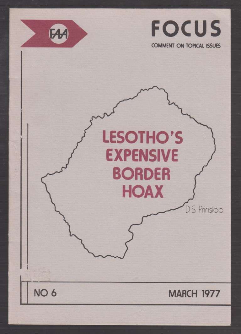 Lesotho's Expensive Border Hoax. FAA Focus No. 6 - Prinsloo, D. S.