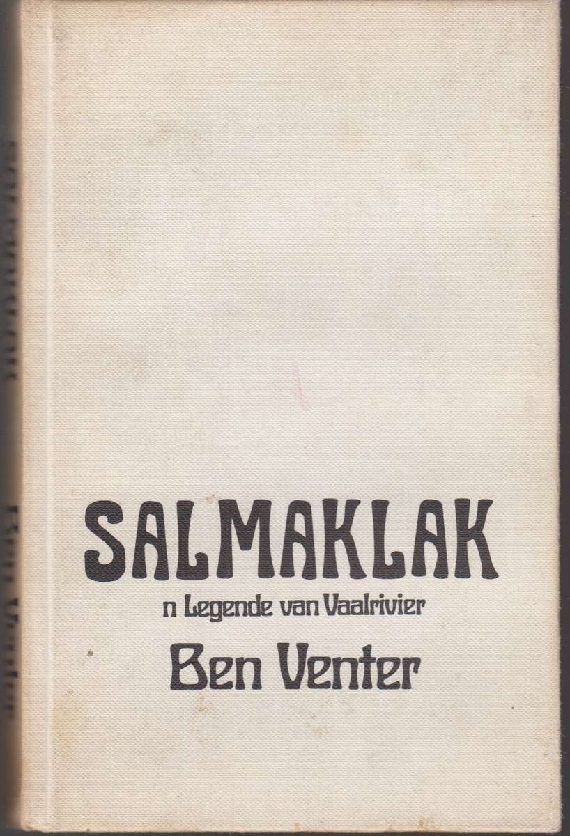 Salmaklak n legend van vaalrivier - Ben Venter
