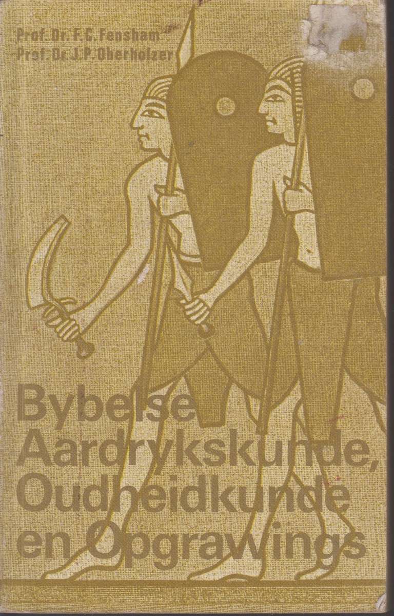 BYBELSE AARDRYKSKUNDE - FENSHAM,F