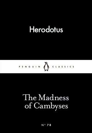 The Madness of Cambyses (Paperback)