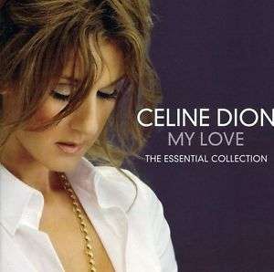 Celine Dion - My Love: Essential Collection (CD)