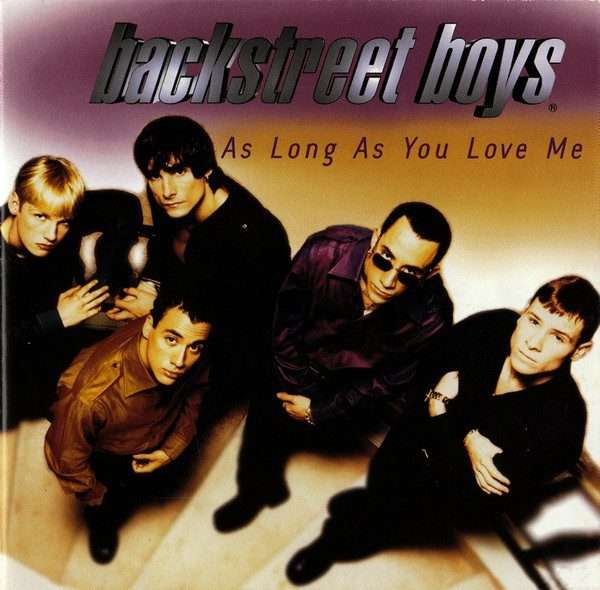 Backstreet Boys  As Long As You Love Me (CD Single)