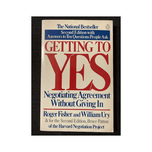 Getting to Yes: Negotiating Agreement Without Giving In Paperback
