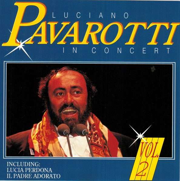 Luciano Pavarotti  In Concert Vol. 2 CD