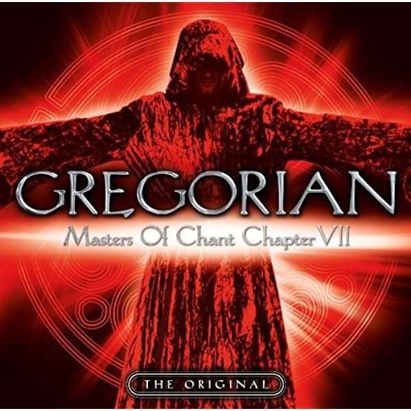 Gregorian  Masters Of Chant Chapter VII CD