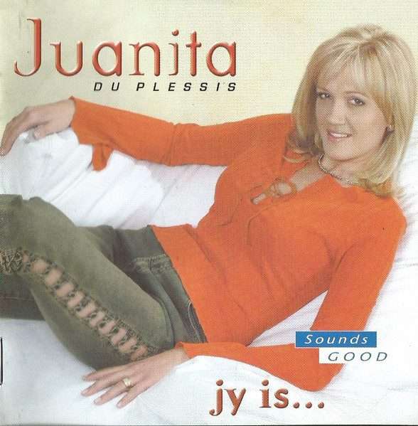 Juanita Du Plessis  Jy Is...CD