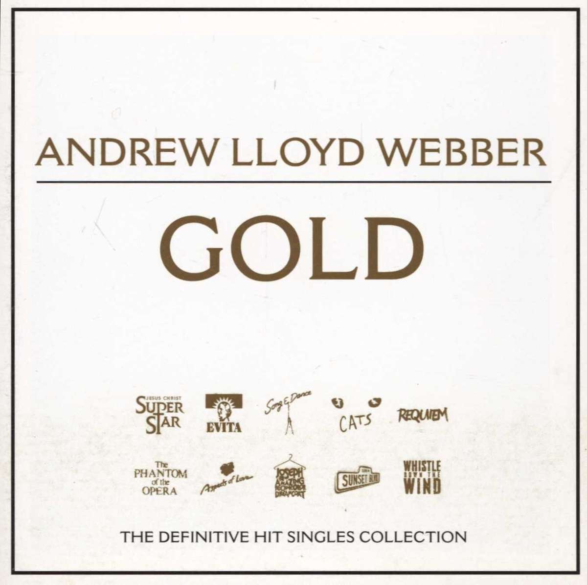 Andrew Lloyd Webber  Gold - The Definitive Hit Singles Collection ()