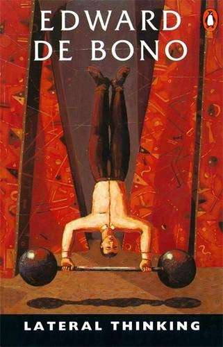 Lateral Thinking by Edward De Bono (Paperback)