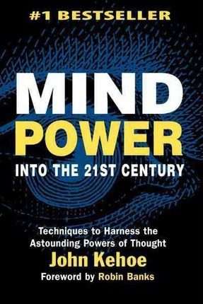 Mindpower into the 21st Century (Paperback)
