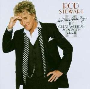 Rod Stewart - As Time Goes By...the Great American Songbook Volume II [CD]