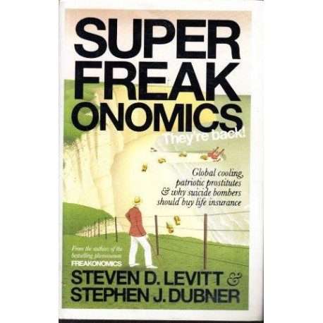 Superfreakonomics (Hardcover)