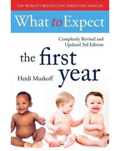 What To Expect The 1st Year [3rd Edition] (Paperback)