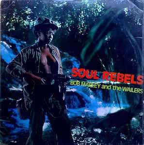 Bob Marley & The Wailers - Soul Rebel [CD]