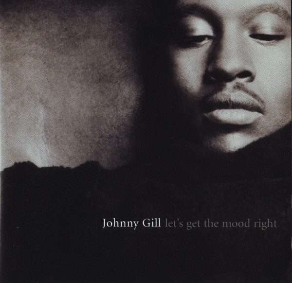 Johnny Gill  Let's Get The Mood Right CD