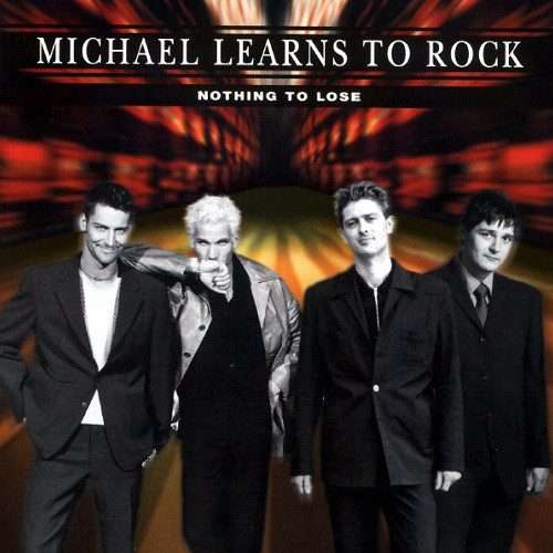 Michael Learns To Rock  Nothing To Lose CD ()