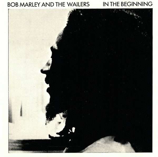 Bob Marley And The Wailers  In The Beginning CD
