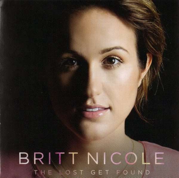 Britt Nicole  The Lost Get Found CD ()