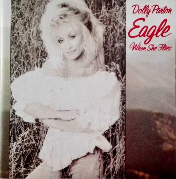 Dolly Parton  Eagle When She Flies CD ()