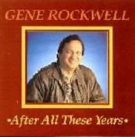 Gene Rockwell - After All These Years (CD)