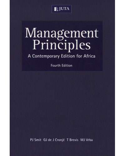 Management Principles - A Contemporary Edition for Africa (Paperback, 4th Edition)