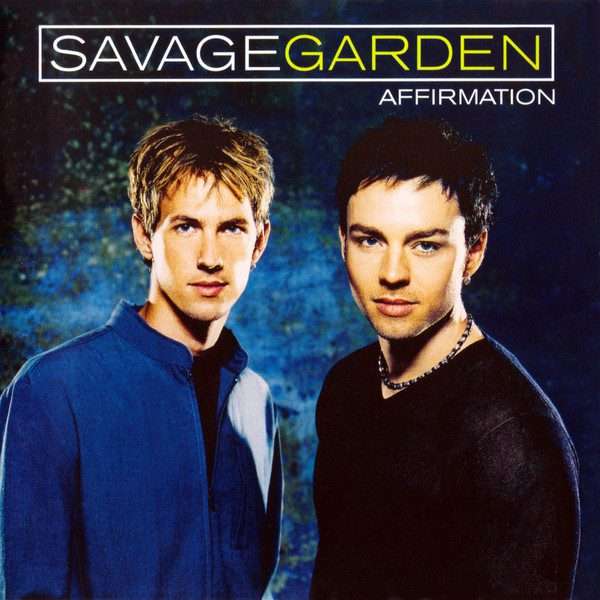 Savage Garden  Affirmation Import CD