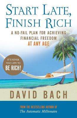 Start Late, Finish Rich (Paperback)
