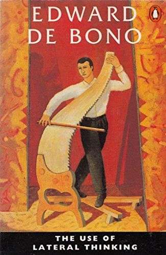 The Use of Lateral Thinking (Paperback)