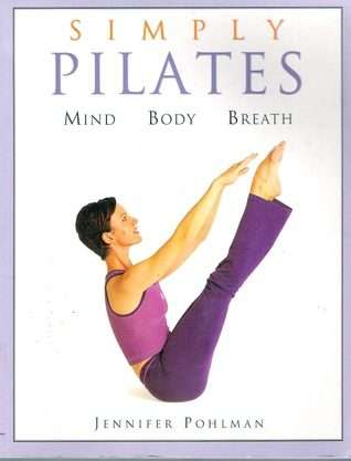 Simply Pilates: Mind Body Breath (Paperback)